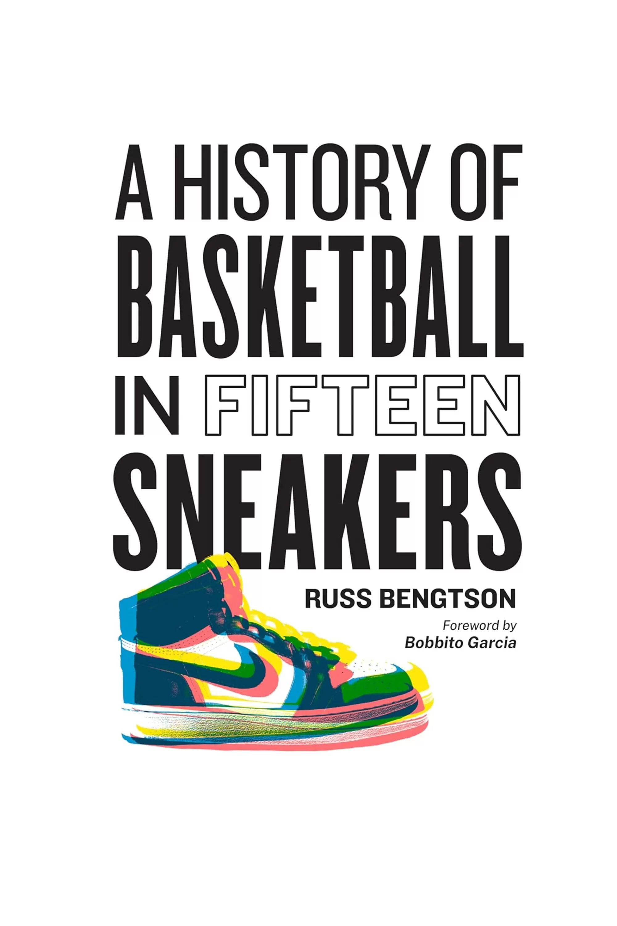 Barkers Books^History Of Basketball In Fifteen Sneakers Book